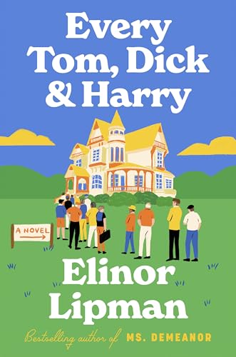 Every Tom, Dick & Harry: A Novel von Harper