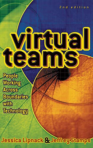 Virtual Teams: People Working Across Boundaries with Technology von Wiley
