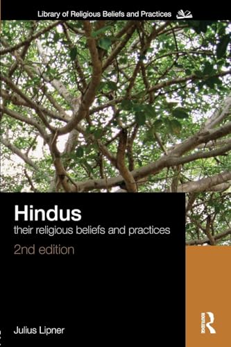 Hindus: Their Religious Beliefs and Practices (Library of Religious Beliefs and Practices) von Routledge