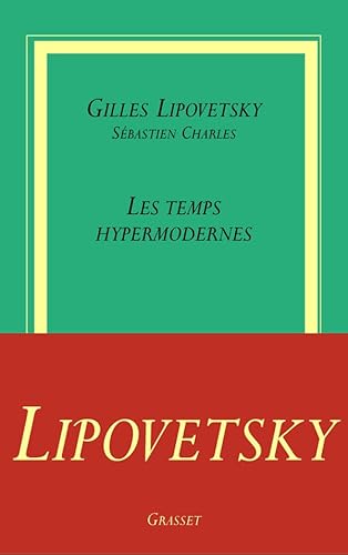 Les Temps hypermodernes