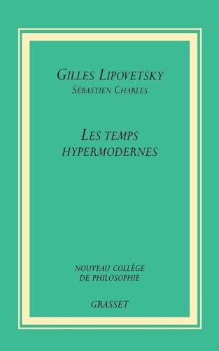 Les Temps hypermodernes