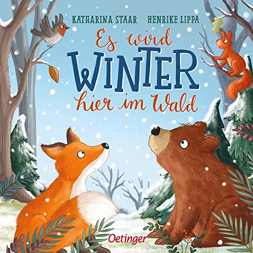 Es wird Winter hier im Wald: Allererstes Wissen über die Jahreszeiten für Kinder ab 18 Monaten (Die Jahreszeiten hier im Wald)