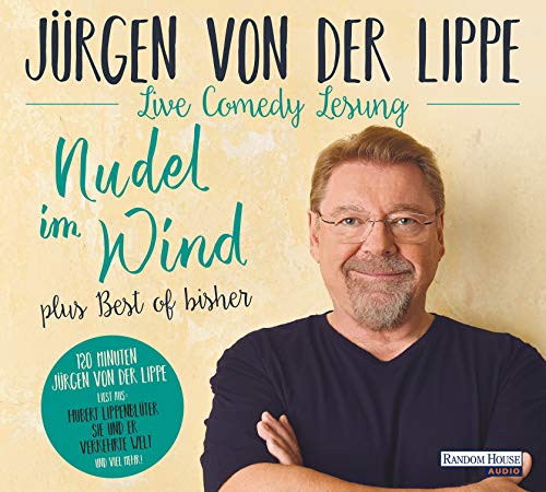 Nudel im Wind - plus Best of bisher: Live-Comedy-Lesung