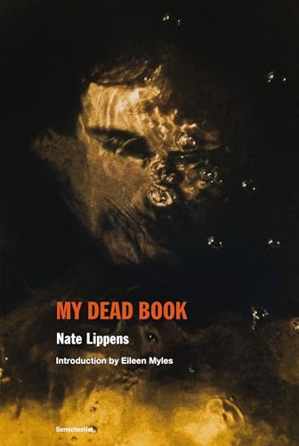 My Dead Book von Semiotext(e)