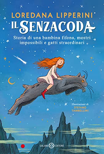 Il Senzacoda (Fuori collana Salani)
