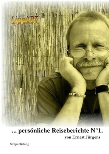 ... persönliche Reiseberichte N°1. von epubli