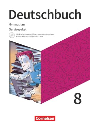 Deutschbuch Gymnasium|NULL|Zu den Ausgaben: Neue Allgemeine Ausgabe und Niedersachsen – Neue Ausgabe|8. Schuljahr|NULL|NULL|Servicepaket mit CD-Extra|Handreichungen, Kopiervorlagen, Klassenarbeiten von Cornelsen Verlag