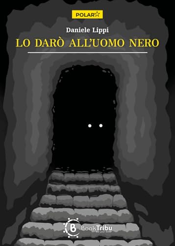 Lo darò all'uomo nero von BookTribu