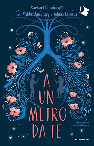 A un metro da te (Oscar fantastica paperback) von Mondadori