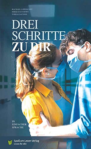 Drei Schritte zu dir: in Einfacher Sprache von Spaß am Lesen