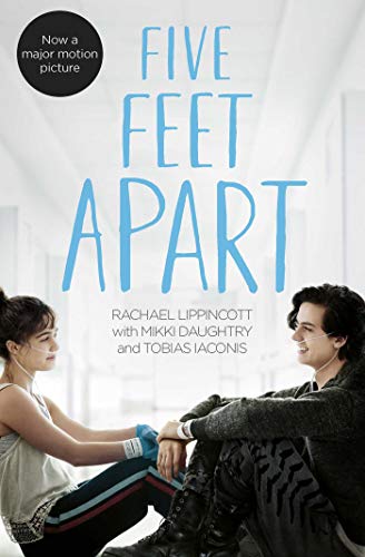 Five Feet Apart. Film Tie-In Five Feet Apart. Film Tie-In