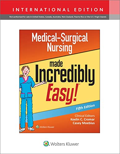 Medical-Surgical Nursing Made Incredibly Easy (Incredibly Easy! Series®)