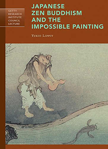Japanese Zen Buddhism and the Impossible Painting (Getty Research Institute Council Lecture)