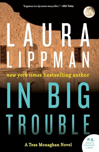In Big Trouble: A Tess Monaghan Novel (Tess Monaghan Novel, 4)