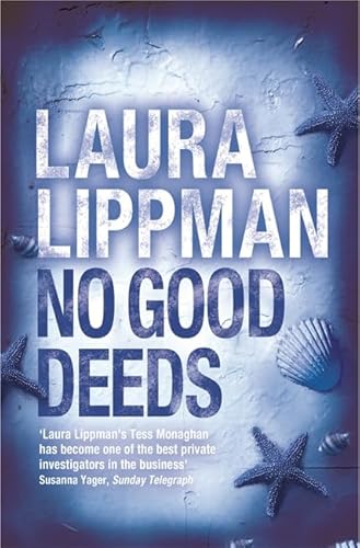 No Good Deeds No Good Deeds