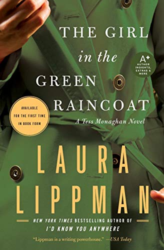 The Girl in the Green Raincoat: A Tess Monaghan Novel (Tess Monaghan Novel, 11)