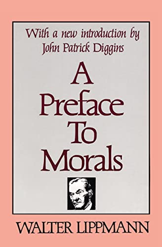 A Preface to Morals (Social Science Classics Series) von Routledge