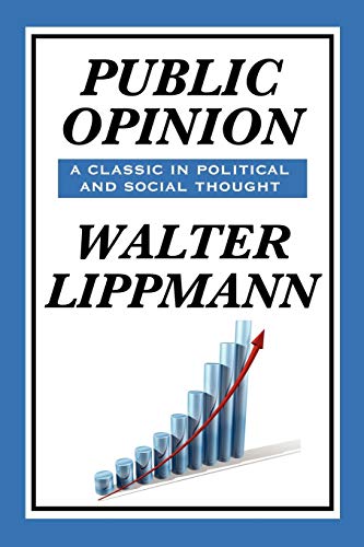 Public Opinion by Walter Lippmann von Wilder Publications