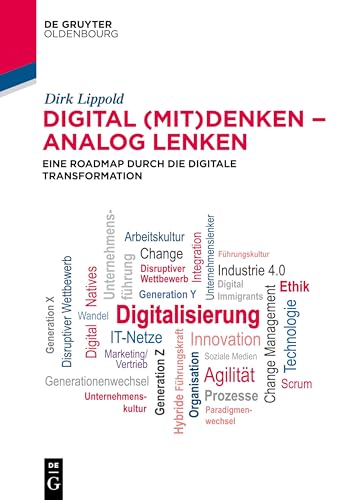 Digital (mit)denken – analog lenken: Eine Roadmap durch die Digitale Transformation (De Gruyter Studium) von De Gruyter Oldenbourg