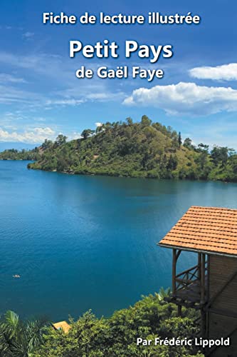 Fiche de lecture illustrée - Petit Pays, de Gaël Faye von Frédéric Lippold