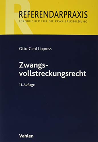 Zwangsvollstreckungsrecht (Referendarpraxis)