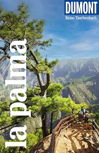 DUMONT Reise-Taschenbuch Reiseführer La Palma: Reiseführer plus Reisekarte. Mit individuellen Autorentipps und vielen Touren. von Dumont Reise Vlg GmbH + C