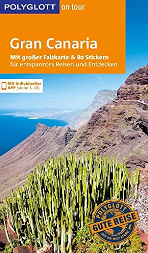 POLYGLOTT on tour Reiseführer Gran Canaria: Mit großer Faltkarte und 80 Stickern POLYGLOTT on tour Reiseführer Gran Canaria: Mit großer Faltkarte und 80 Stickern