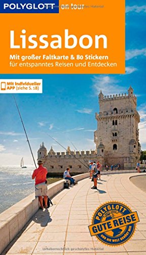 POLYGLOTT on tour Reiseführer Lissabon: Mit großer Faltkarte, 80 Stickern und individueller App