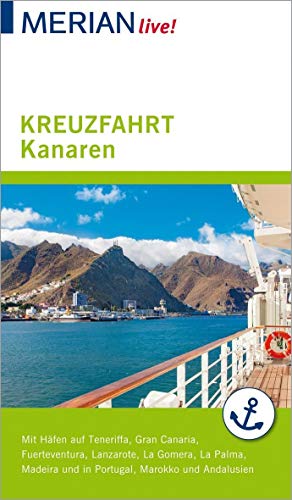 MERIAN live! Reiseführer Kreuzfahrt Kanaren: Mit Extra-Karte zum Herausnehmen