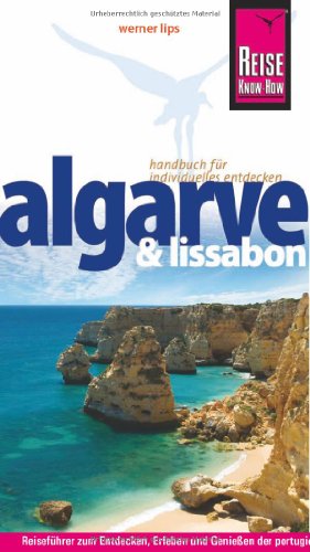 Algarve & Lissabon