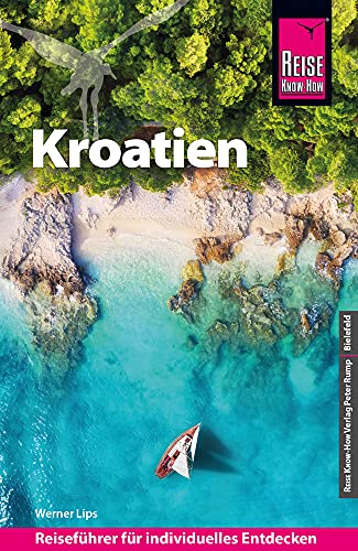 Reise Know-How Reiseführer Kroatien von Reise Know-How Rump GmbH