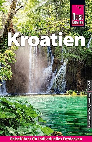 Reise Know-How Reiseführer Kroatien von Reise Know-How Rump GmbH