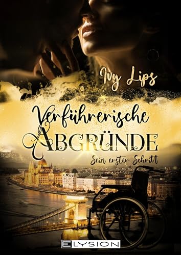 Verführerische Abgründe: Sein erster Schritt