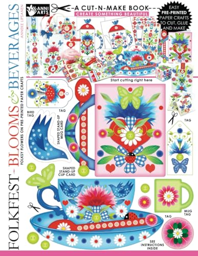 FolkFest - Blooms and Beverages Cut-n-Make Book: Folksy Flowers on Pre-printed Paper Crafts and Posters for Tea and Coffee Lovers