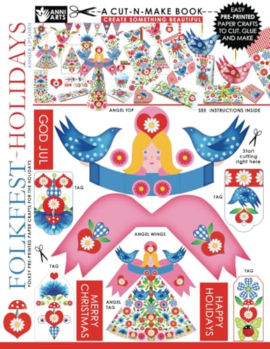 Folkfest - Holidays Cut-n-Make Book: Folksy Pre-printed Paper Crafts for the Holidays von Anni Arts
