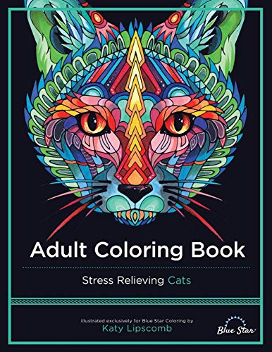 Adult Coloring Book: Stress Relieving Cats von Blue Star Coloring
