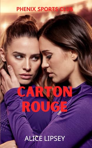 Carton rouge: Phenix Sports Club von Alice Lipsey