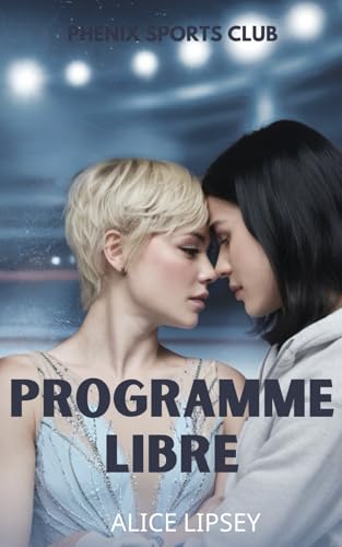 Programme Libre: Phenix Sports Club von Alice Lipsey
