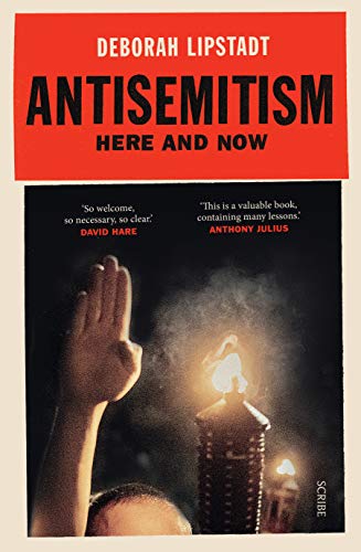 Antisemitism: Here and Now von Scribe UK
