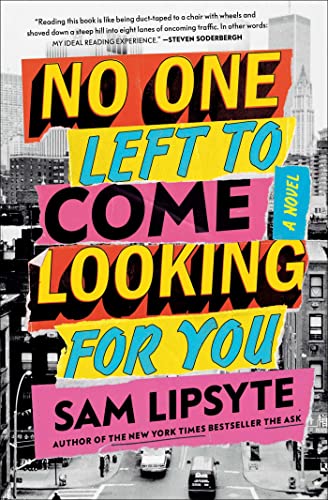 No One Left to Come Looking for You: A Novel