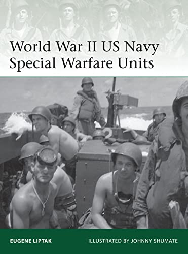 World War II US Navy Special Warfare Units (Elite, Band 203)