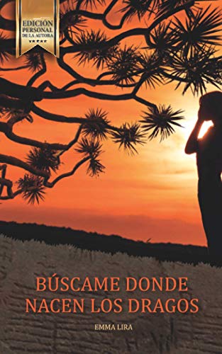 Búscame donde nacen los dragos