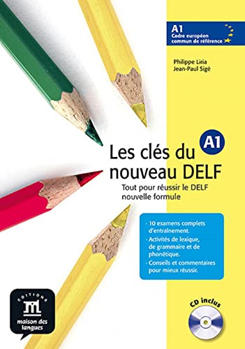 Les cles du noveau DELF 1: Les Clés du nouveau DELF A1 Livre de l'élève + CD (Les clés, DELF A1)