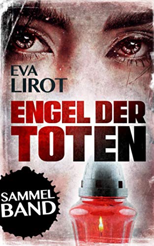Engel der Toten: Band 1 bis 4 der Sadie Thompson-Reihe Engel der Toten: Band 1 bis 4 der Sadie Thompson-Reihe