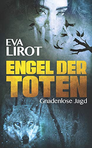 Engel der Toten: Gnadenlose Jagd (Sadie Thompson, Band 2) von Independently Published