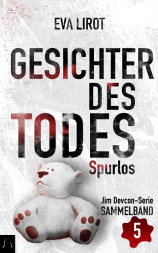 Gesichter des Todes: SPURLOS (Jim Devcon-Sammelband, Band 5) Gesichter des Todes: SPURLOS (Jim Devcon-Sammelband, Band 5)