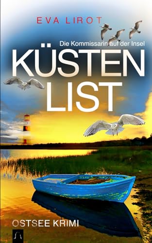KÜSTENLIST: Ostseekrimi - Inselkrimi (Die Kommissarin auf der Insel, Band 11) von Independently published