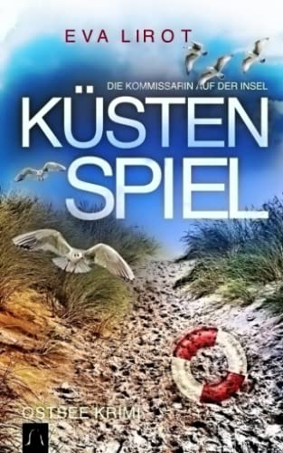 KÜSTENSPIEL: Ostseekrimi - Inselkrimi (Die Kommissarin auf der Insel, Band 4) von Independently published