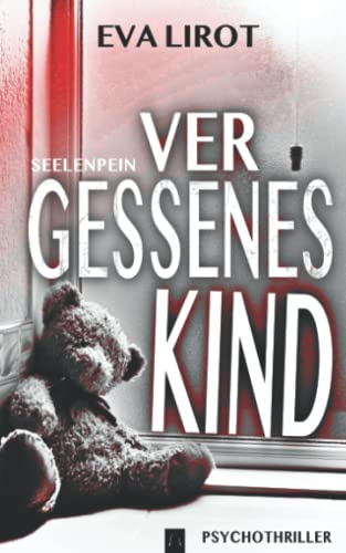 Seelenpein: Vergessenes Kind (Jim Devcon Serie, Band 14) von Independently published