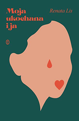 Moja ukochana i ja von Literackie